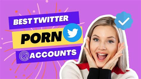 best twitter porn site|Top Twitter Porn Accounts: XXX, NSFW and Nudes in One Click